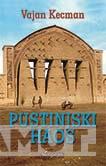 PUSTINJSKI HAOS 