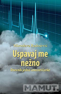 USPAVAJ ME NEŽNO 
