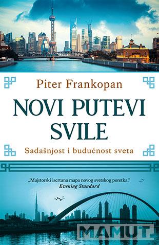 NOVI PUTEVI SVILE 