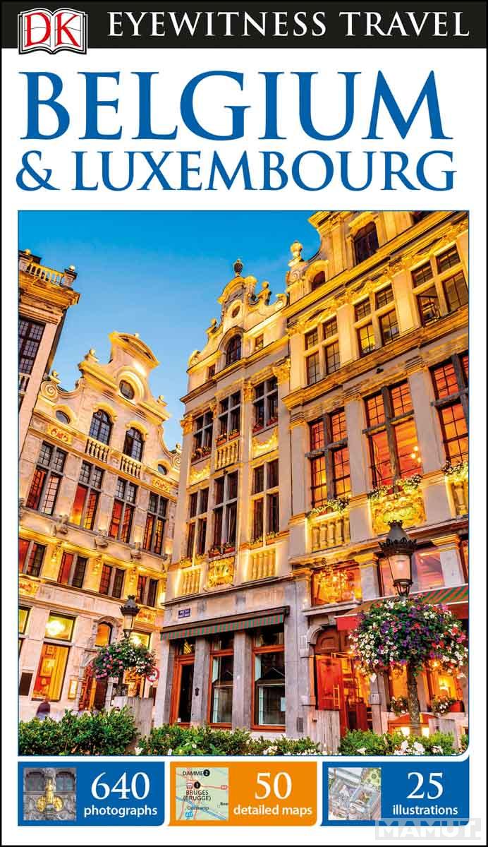 BELGIUM AND LUXEMBOURG EYEWITNESS 