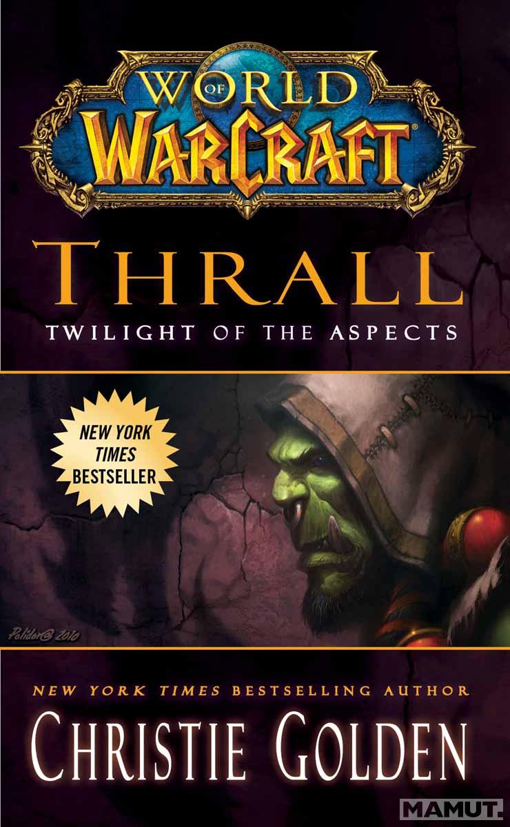 WORLD OF WARCRAFT THRALL 