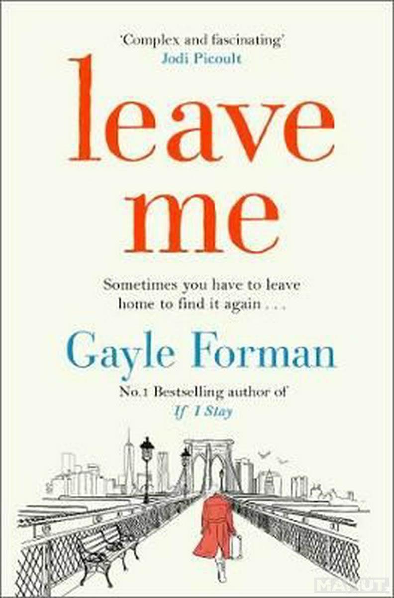 LEAVE ME 