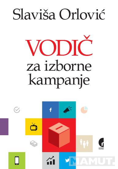 VODIČ ZA IZBORNE KAMPANJE 