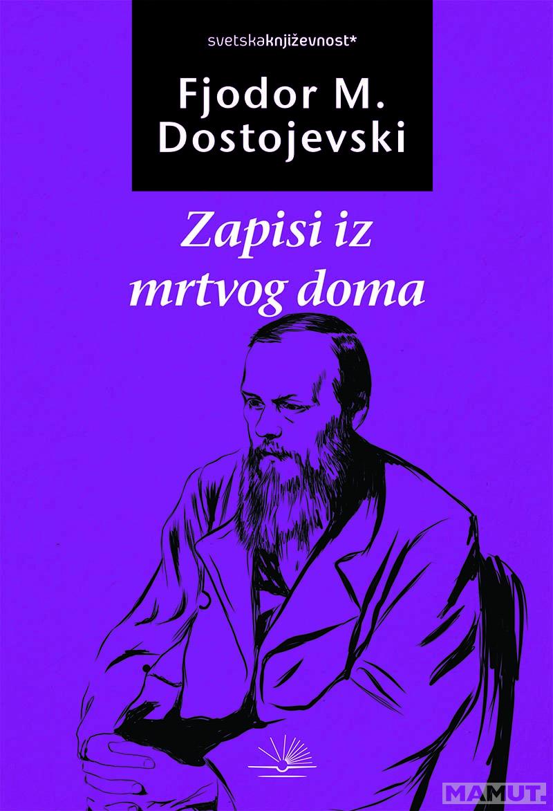 ZAPISI IZ MRTVOG DOMA 