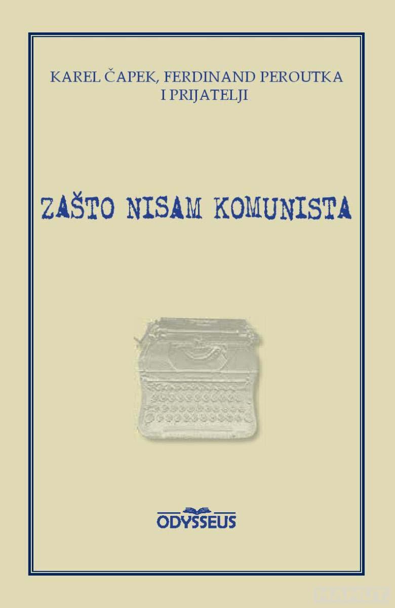 ZAŠTO NISAM KOMUNISTA 