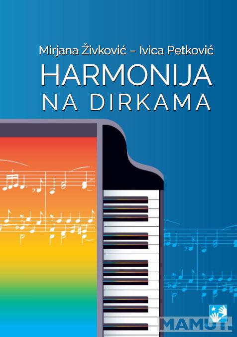 HARMONIJA NA DIRKAMA 