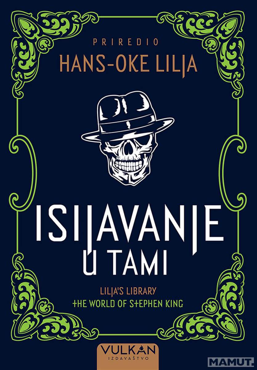 ISIJAVANJE U TAMI 