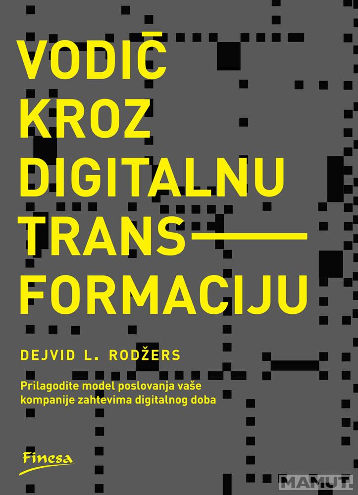 VODIČ KROZ DIGITALNU TRANSFORMACIJU 