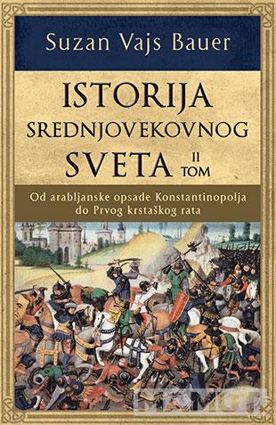 ISTORIJA SREDNJOVEKOVNOG SVETA II tom 