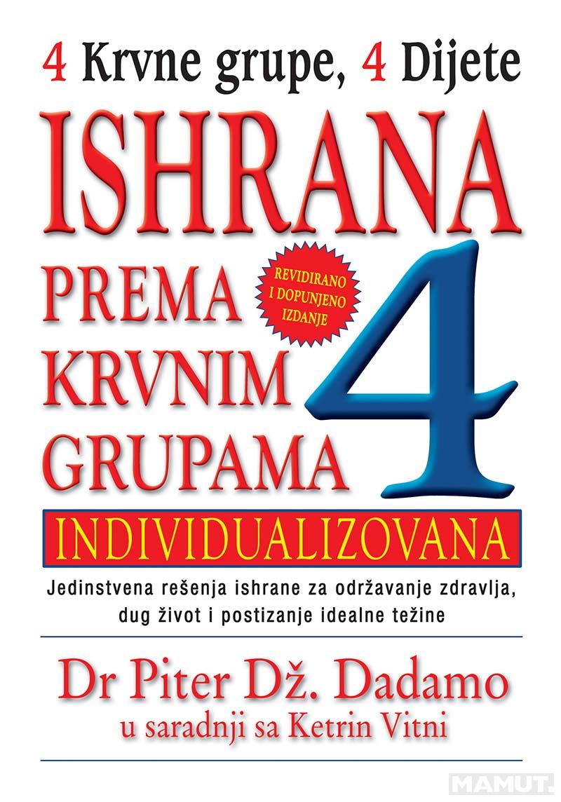 ISHRANA PREMA KRVNIM GRUPAMA Revidirano i dopunjeno izdanje 