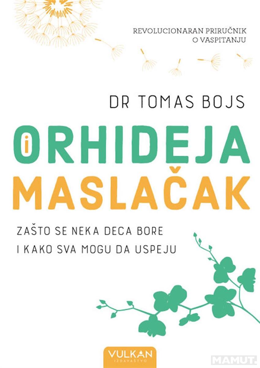 ORHIDEJA I MASLAČAK 