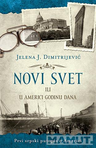 NOVI SVET ili U Americi godinu dana 