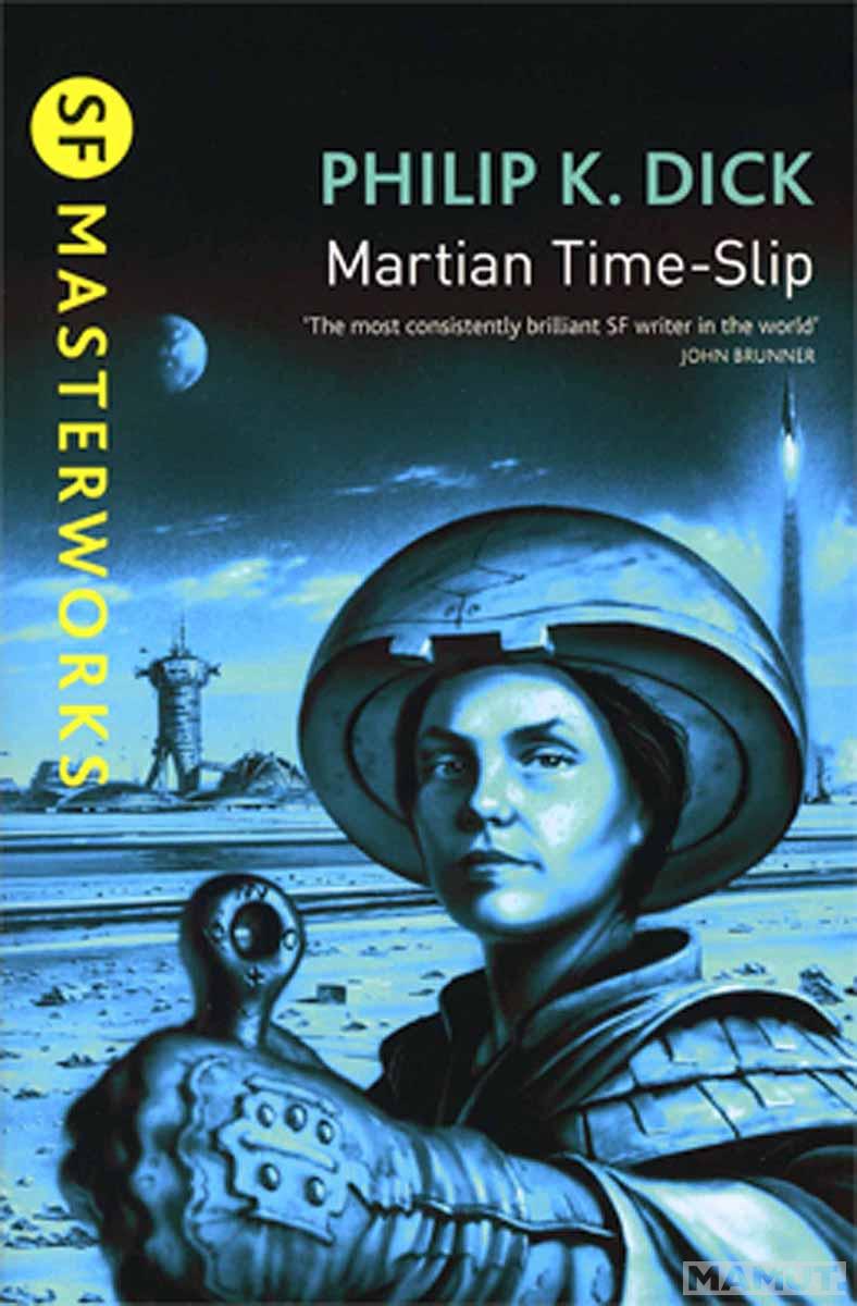 MARTIAN TIME SLIP 