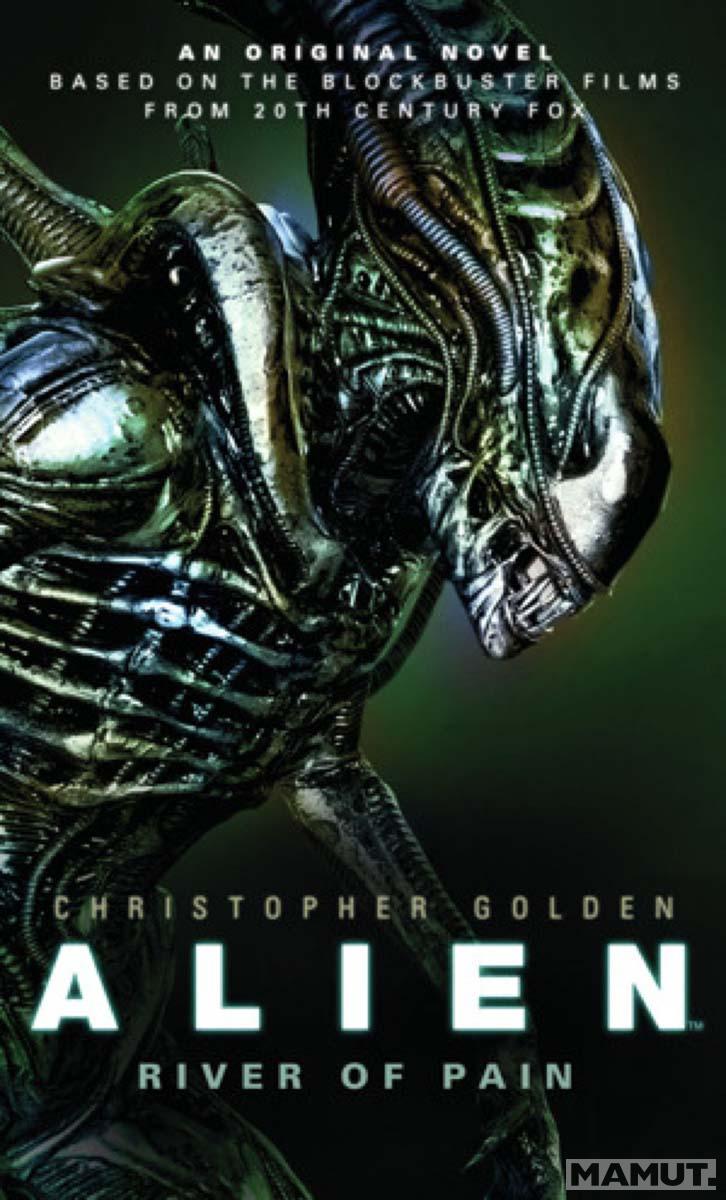 ALIEN TRILOGY 3 RIVER OF PAIN 