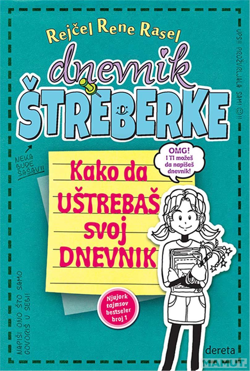 DNEVNIK ŠTREBERKE 3 1/2 Kako da uštrebaš svoj dnevnik 