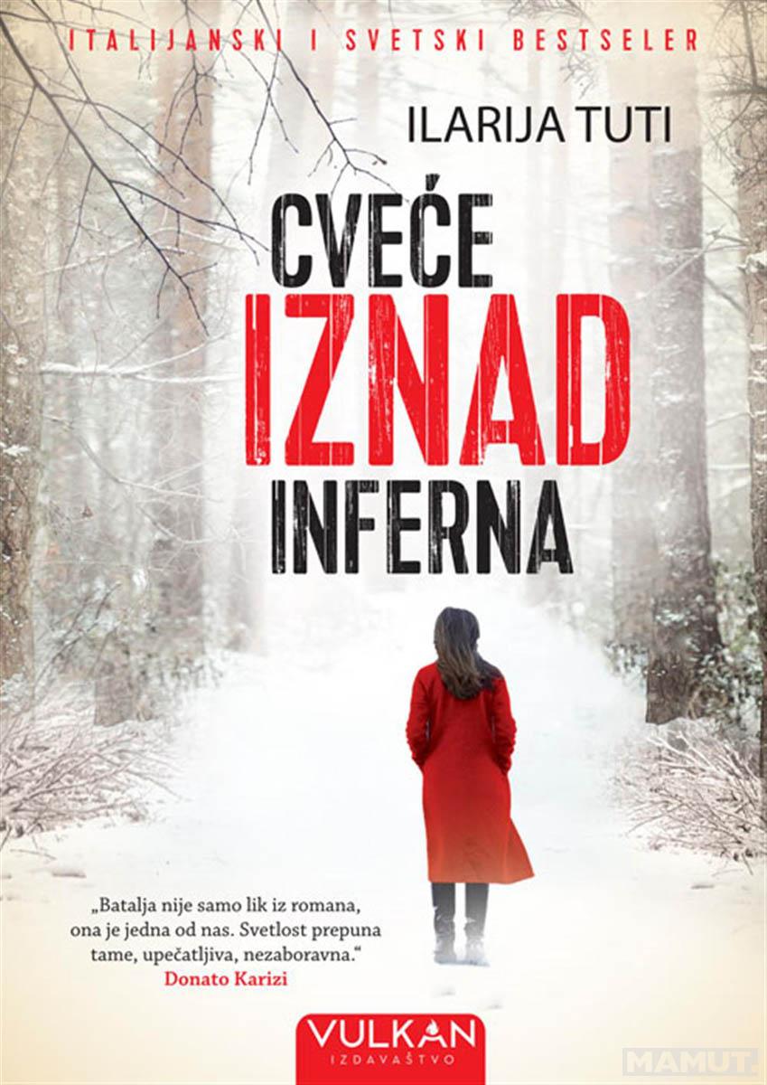 CVEĆE IZNAD INFERNA 