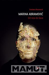 MARINA ABRAMOVIĆ Od reza do šava 