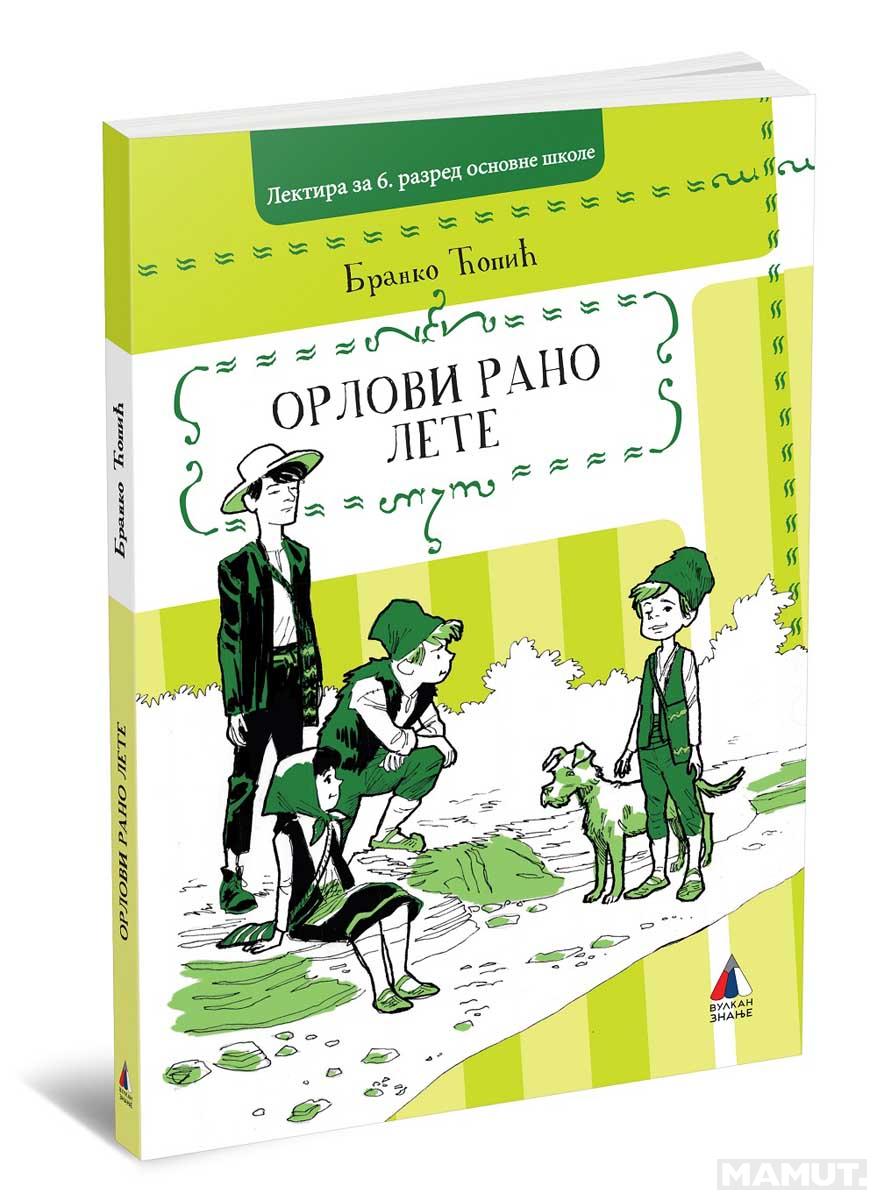 ORLOVI RANO LETE lektira za 6. razred 