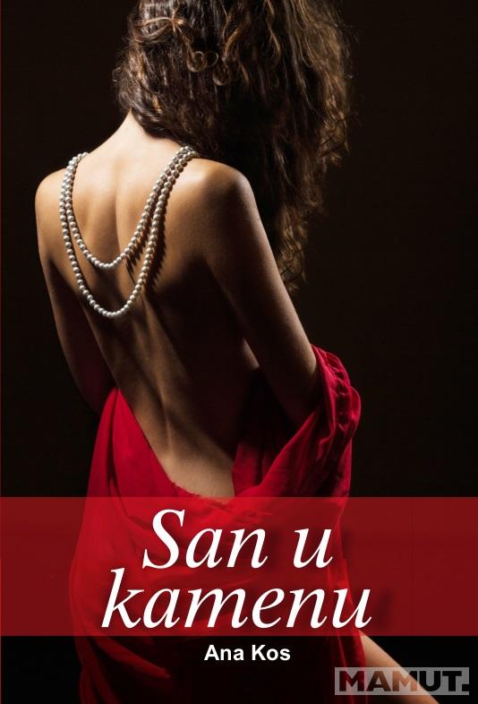 SAN U KAMENU 