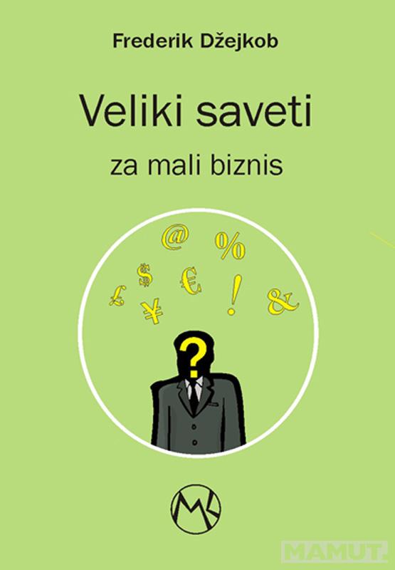 VELIKI SAVETI ZA MALI BIZNIS 