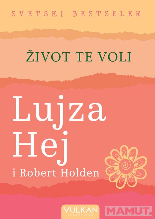 ŽIVOT TE VOLI 
