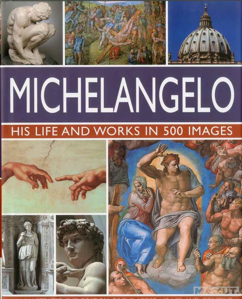 THE LIFE AND WORKS OF MICHELANGELO 