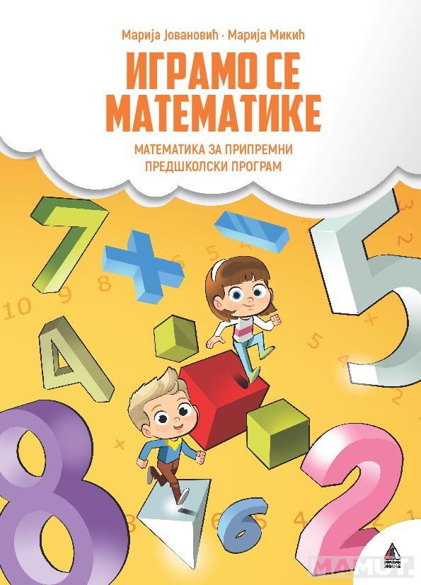 IGRAMO SE MATEMATIKE Pripremni predškolski program 