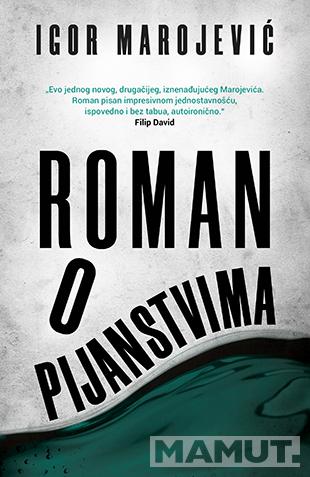 ROMAN O PIJANSTVIMA 