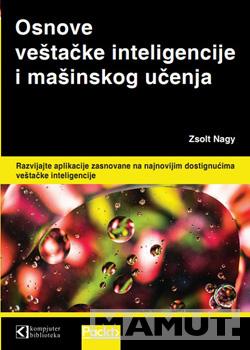 OSNOVE VEŠTAČKE INTILIGENCIJE I MAŠINSKOG UČENJA 