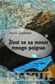 ŽIVOT SE SAMNOM MNOGO POIGRAO 