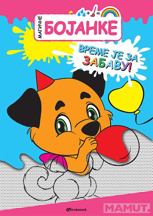MAGIČNE BOJANKE Vreme je za zabavu 