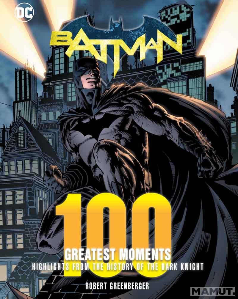 BATMAN 100 GREATEST MOMENTS 