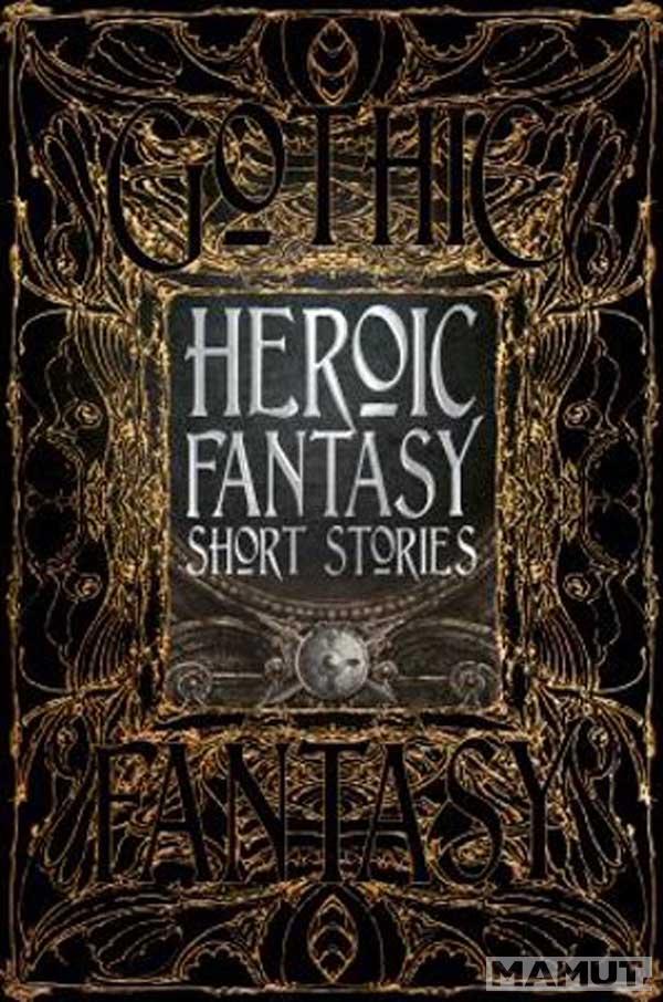 HEROIC FANTASY SHORT STORIES 