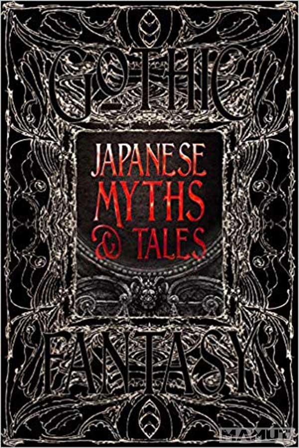 JAPANESE MYTHS AND TALES 