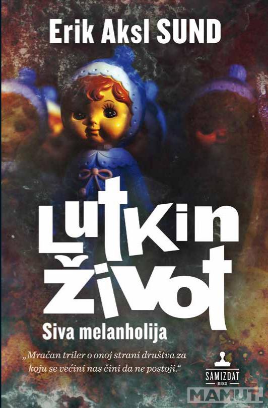 LUTKIN ŽIVOT 
