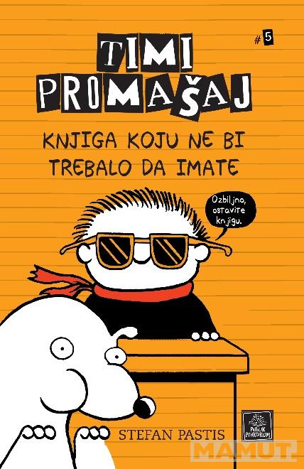 TIMI PROMAŠAJ Knjiga koju ne bi trebalo da imate 