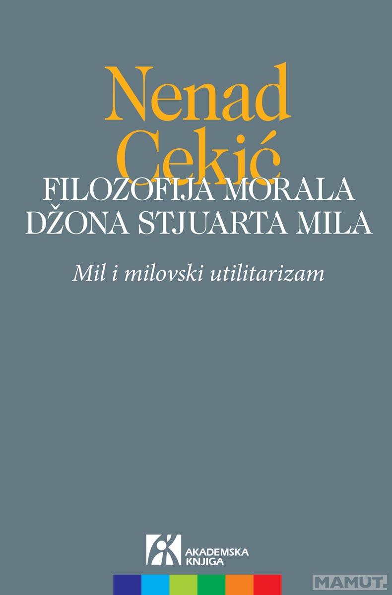 FILOZOFIJA MORALA DŽONA STJUARTA MILA 