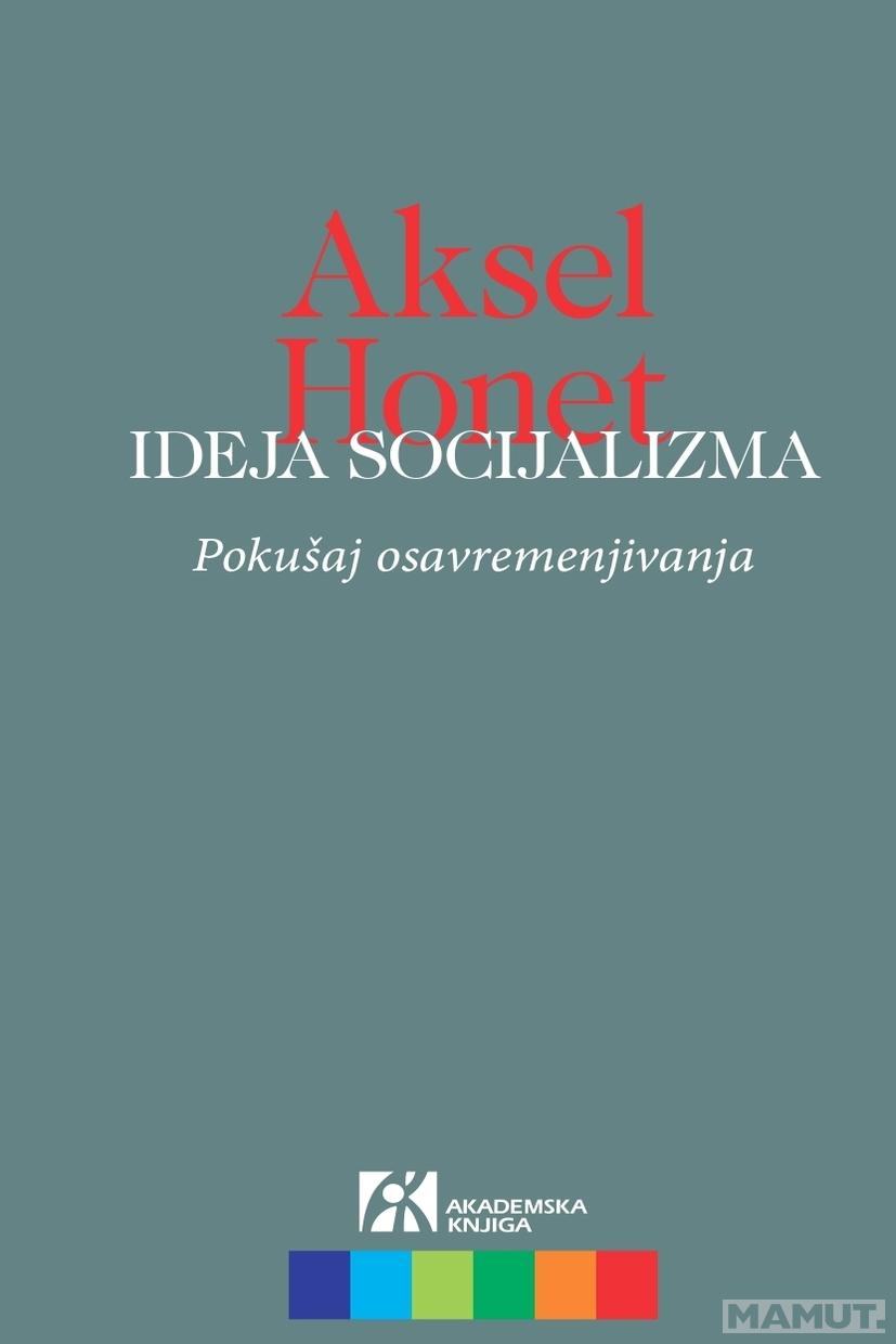 IDEJA SOCIJALIZMA Pokušaj osavremenjivanja 