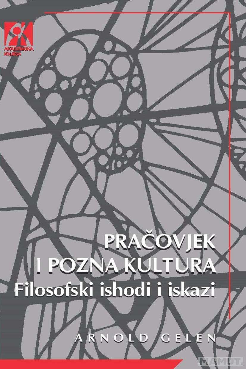 PRAČOVJEK I POZNA KULTURA Filosofski ishodi i iskazi 