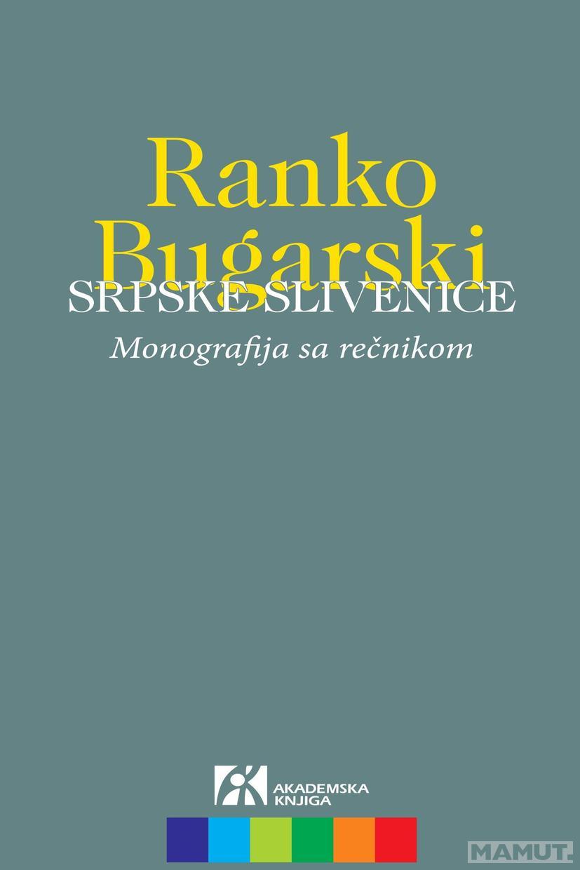 SRPSKE SLIVENICE Monografija sa rečnikom 