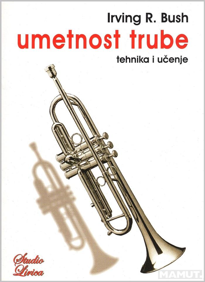 UMETNOST TRUBE Tehnika i učenje 