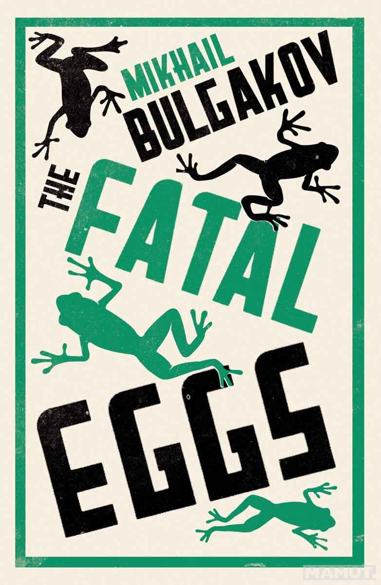 THE FATAL EGGS 
