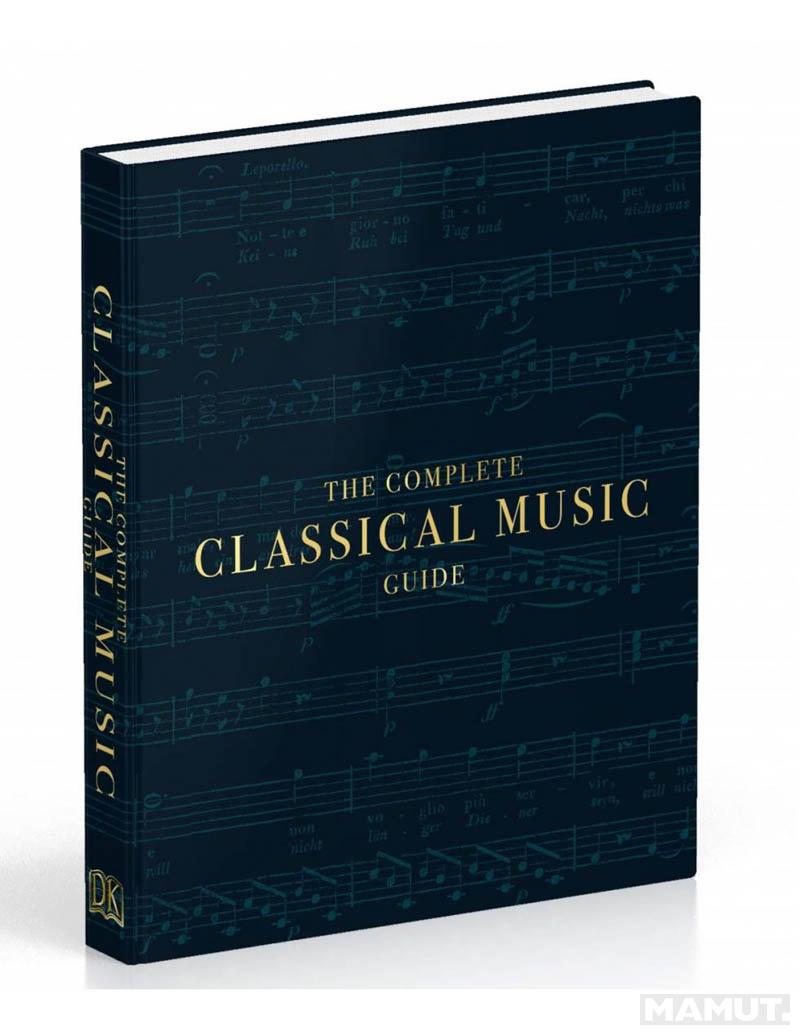 THE COMPLETE CLASSICAL MUSIC GUIDE 