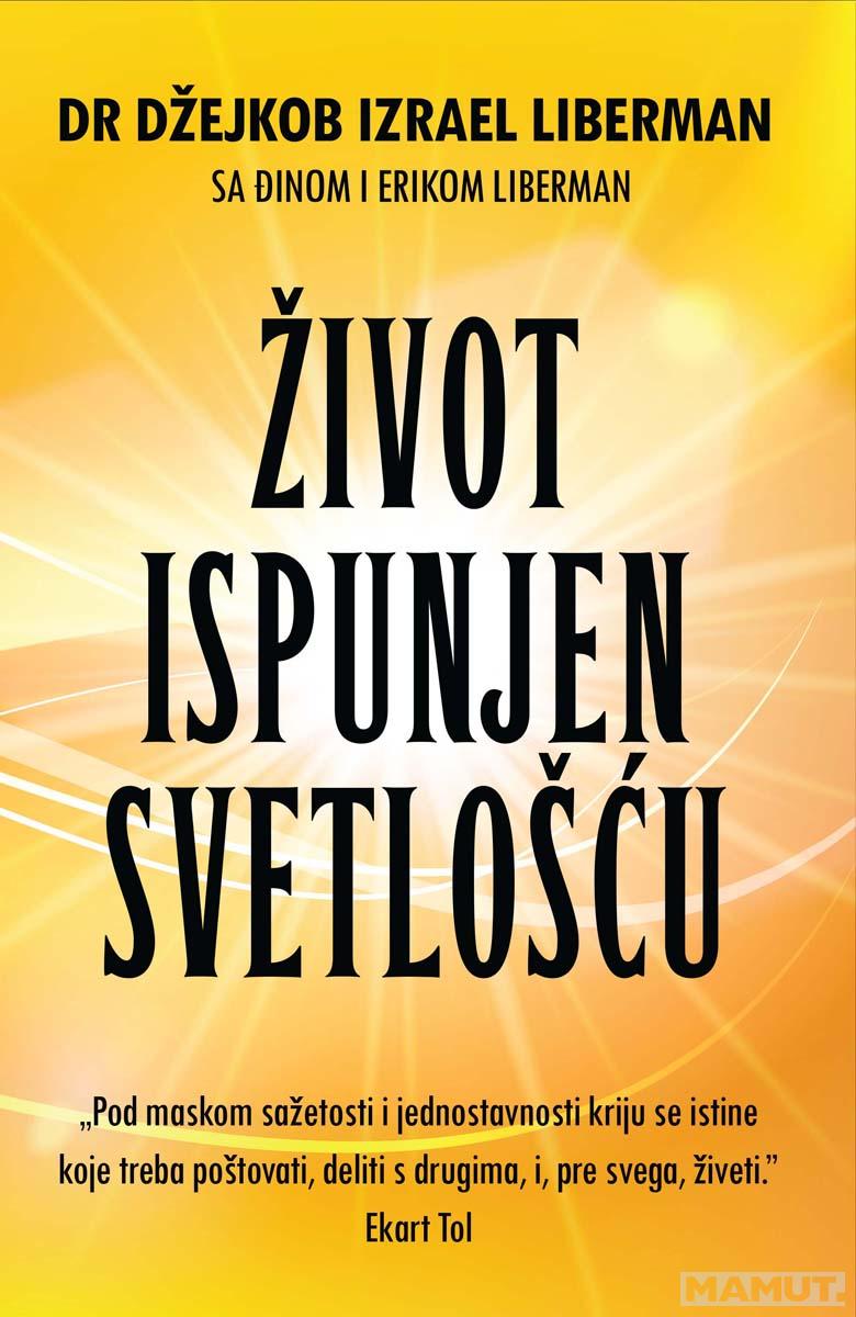 ŽIVOT ISPUNJEN SVETLOŠĆU 