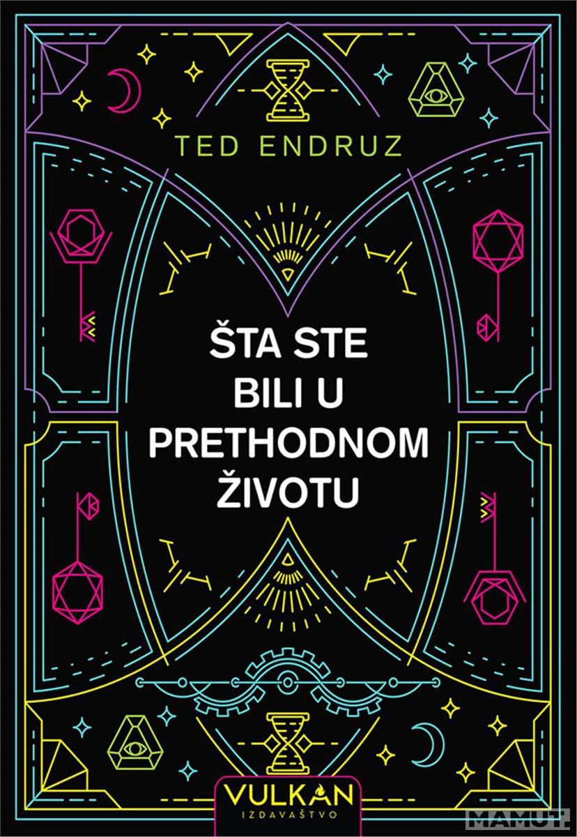 ŠTA STE BILI U PRETHODNOM ŽIVOTU 