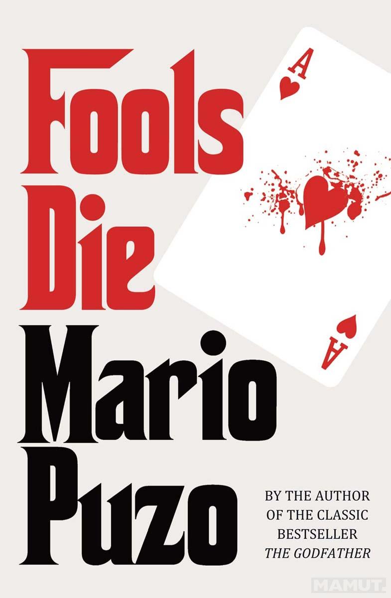 FOOLS DIE 