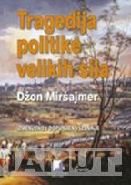 TRAGEDIJA POLITIKE VELIKIH SILA 