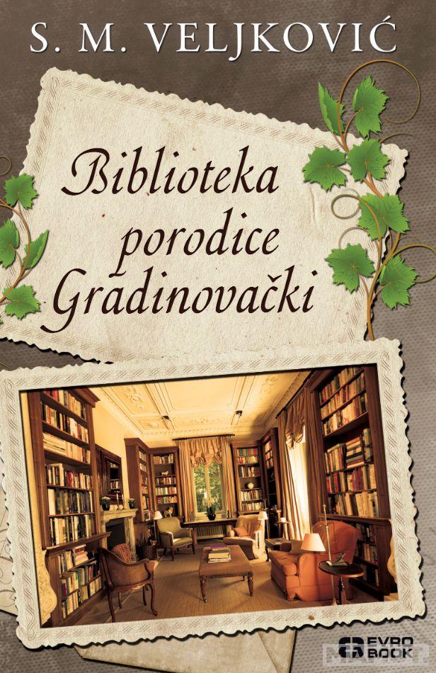 BIBLIOTEKA PORODICE GRADINOVAČKI 