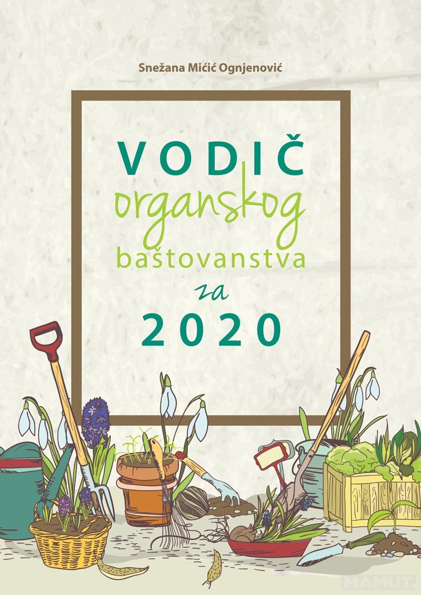 VODIČ ORGANSKOG BAŠTOVANSTVA ZA 2020 