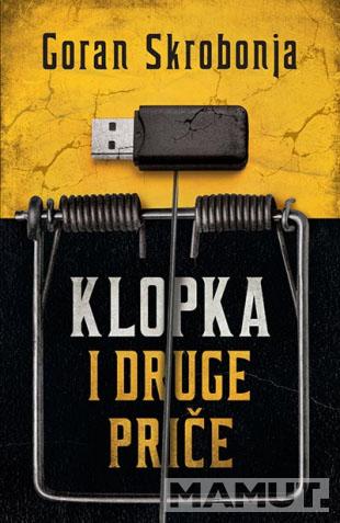 KLOPKA I DRUGE PRIČE 